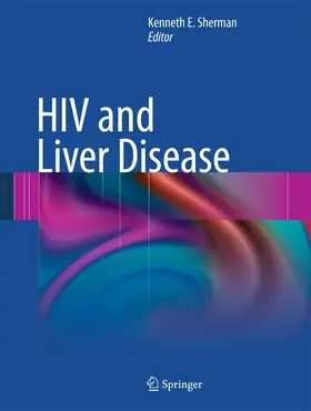 Sherman |  HIV and Liver Disease | Buch |  Sack Fachmedien