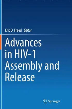 Freed |  Advances in HIV-1 Assembly and Release | Buch |  Sack Fachmedien