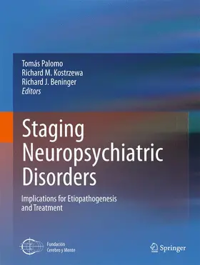 Palomo / Beninger / Kostrzewa |  Staging Neuropsychiatric Disorders | Buch |  Sack Fachmedien