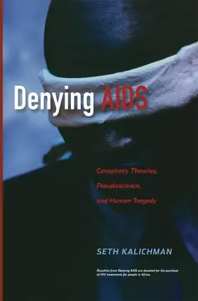 Kalichman |  Denying AIDS | Buch |  Sack Fachmedien