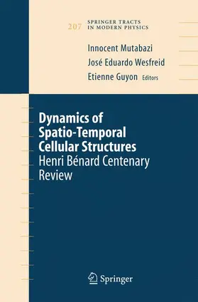 Mutabazi / Guyon / Wesfreid |  Dynamics of Spatio-Temporal Cellular Structures | Buch |  Sack Fachmedien