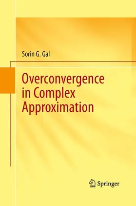Gal |  Overconvergence in Complex Approximation | Buch |  Sack Fachmedien