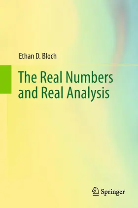 Bloch |  The Real Numbers and Real Analysis | Buch |  Sack Fachmedien