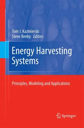 Beeby / Kazmierski / Kazmierski |  Energy Harvesting Systems | Buch |  Sack Fachmedien