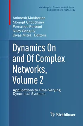 Mukherjee / Choudhury / Mitra |  Dynamics On and Of Complex Networks, Volume 2 | Buch |  Sack Fachmedien