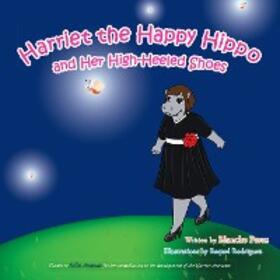 Perez |  Harriet the Happy Hippo and Her High-Heeled Shoes | eBook | Sack Fachmedien