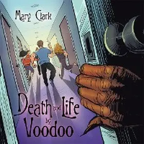 Clark |  Death and Life by Voodoo | eBook | Sack Fachmedien