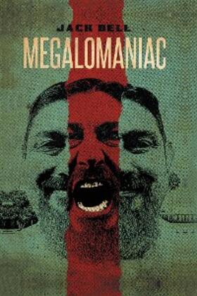 Bell |  Megalomaniac | eBook | Sack Fachmedien