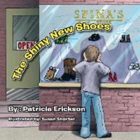 Erickson |  The Shiny New Shoes | eBook | Sack Fachmedien