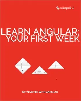 Bodrov-Krukowski / Aden / M |  Learn Angular: Your First Week | eBook | Sack Fachmedien