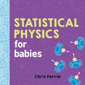 Ferrie | Statistical Physics for Babies | Buch | 978-1-4926-5627-2 | www2.sack.de