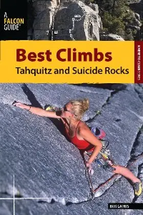 Gaines |  Best Climbs Tahquitz and Suicide Rocks | eBook | Sack Fachmedien