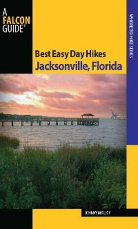 Molloy |  Best Easy Day Hikes Jacksonville, Florida | eBook | Sack Fachmedien