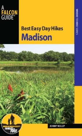 Molloy |  Best Easy Day Hikes Madison | eBook | Sack Fachmedien