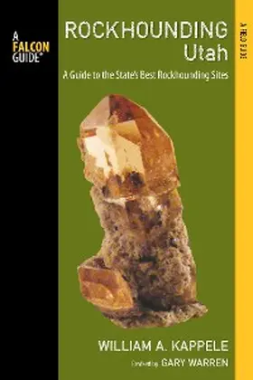 Kappele / Warren |  Rockhounding Utah | eBook | Sack Fachmedien
