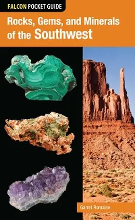 Romaine |  Rocks, Gems, and Minerals of the Southwest | eBook | Sack Fachmedien