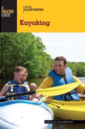 Falconguides |  Basic Illustrated Kayaking | eBook | Sack Fachmedien