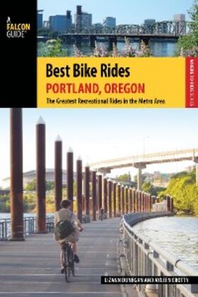 Dunegan / Crotty |  Best Bike Rides Portland, Oregon | eBook | Sack Fachmedien