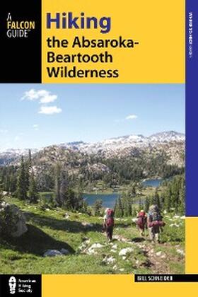 Schneider |  Hiking the Absaroka-Beartooth Wilderness | eBook | Sack Fachmedien
