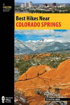 Green |  Best Hikes Near Colorado Springs | eBook | Sack Fachmedien