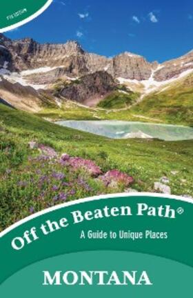  Montana Off the Beaten Path(R) | eBook | Sack Fachmedien