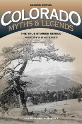 Murphy |  Colorado Myths and Legends | eBook | Sack Fachmedien