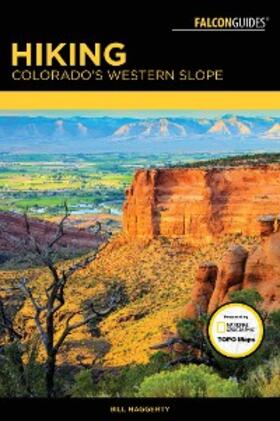 Haggerty |  Hiking Colorado's Western Slope | eBook | Sack Fachmedien
