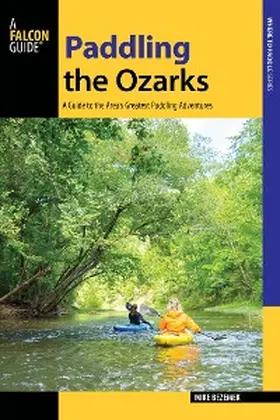 Bezemek |  Paddling the Ozarks | eBook | Sack Fachmedien