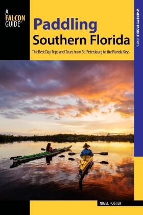 Foster |  Paddling Southern Florida | Buch |  Sack Fachmedien