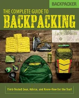 Magazine / Burbidge |  Backpacker The Complete Guide to Backpacking | eBook | Sack Fachmedien