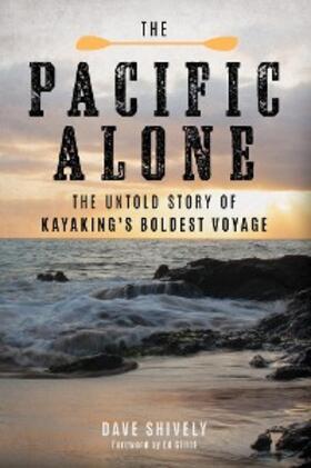 Shively |  The Pacific Alone | eBook | Sack Fachmedien
