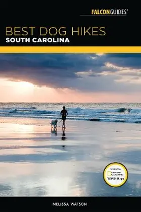 Watson |  Best Dog Hikes South Carolina | eBook | Sack Fachmedien
