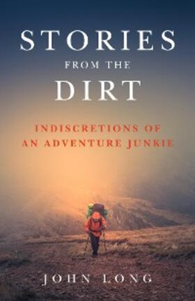 Long |  Stories from the Dirt | eBook | Sack Fachmedien