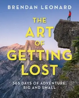 Leonard |  The Art of Getting Lost | eBook | Sack Fachmedien