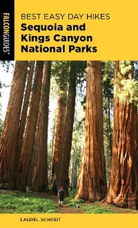 Scheidt |  Best Easy Day Hikes Sequoia and Kings Canyon National Parks | eBook | Sack Fachmedien