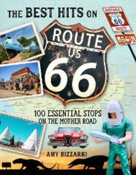 Bizzarri |  The Best Hits on Route 66 | eBook | Sack Fachmedien