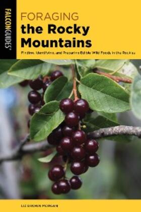 Morgan |  Foraging the Rocky Mountains | eBook | Sack Fachmedien