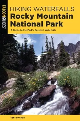 Dannen |  Hiking Waterfalls Rocky Mountain National Park | eBook | Sack Fachmedien