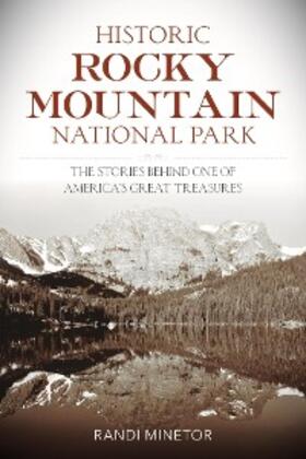 Minetor |  Historic Rocky Mountain National Park | eBook | Sack Fachmedien