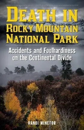 Minetor |  Death in Rocky Mountain National Park | eBook | Sack Fachmedien