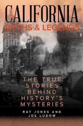 Jones |  California Myths and Legends | eBook | Sack Fachmedien