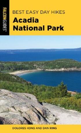 Kong / Ring |  Best Easy Day Hikes Acadia National Park | eBook | Sack Fachmedien
