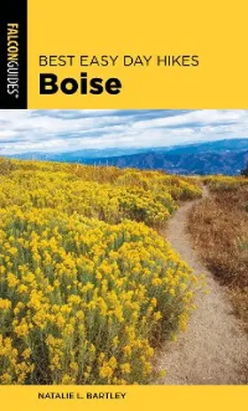 Bartley |  Best Easy Day Hikes Boise | eBook | Sack Fachmedien