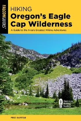 Barstad |  Hiking Oregon's Eagle Cap Wilderness | eBook | Sack Fachmedien