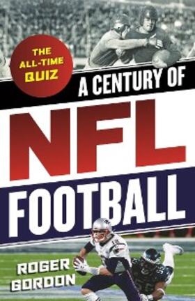 Gordon |  A Century of NFL Football | eBook | Sack Fachmedien