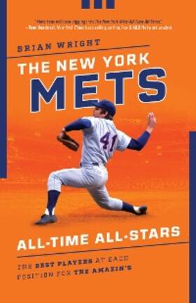 Wright |  New York Mets All-Time All-Stars | eBook | Sack Fachmedien