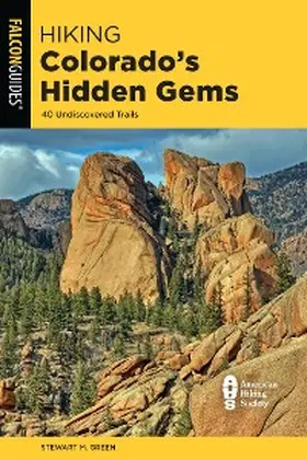 Green |  Hiking Colorado's Hidden Gems | eBook | Sack Fachmedien