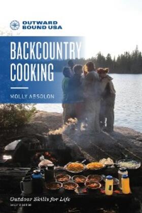 Absolon |  Outward Bound Backcountry Cooking | eBook | Sack Fachmedien
