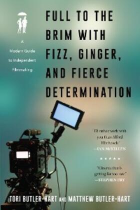 Butler-Hart |  Full to the Brim with Fizz, Ginger, and Fierce Determination | eBook | Sack Fachmedien