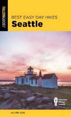 Cox |  Best Easy Day Hikes Seattle | eBook | Sack Fachmedien